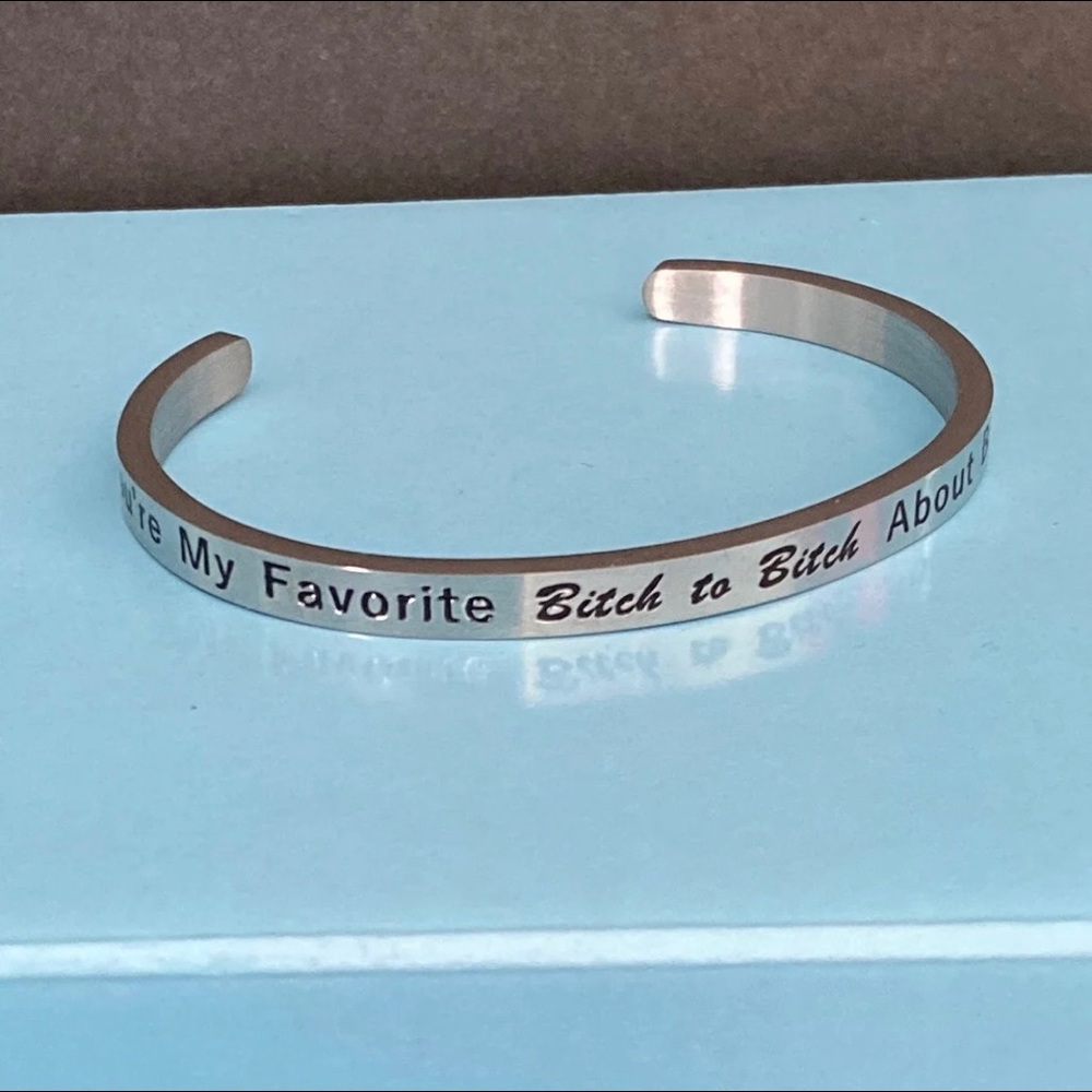 Bitch Bracelet